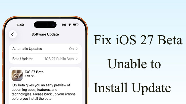 fix ios 27 unable to install update