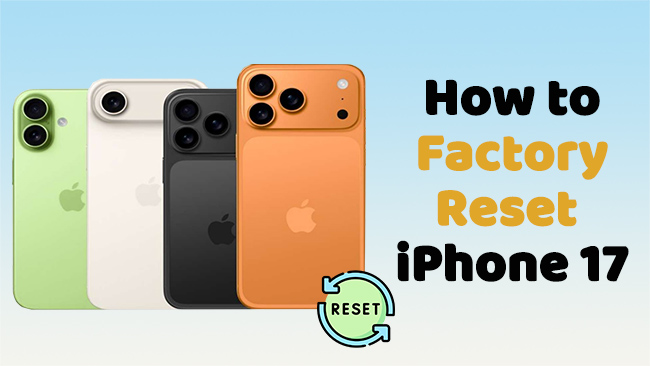 how to factory reset iphone 17 series