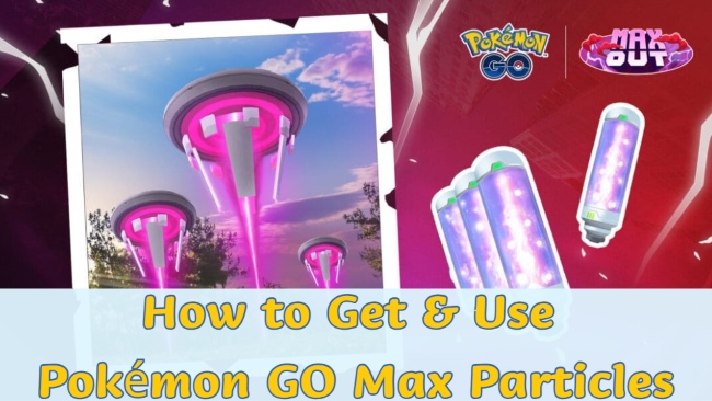 how to use max particles in pokemon go