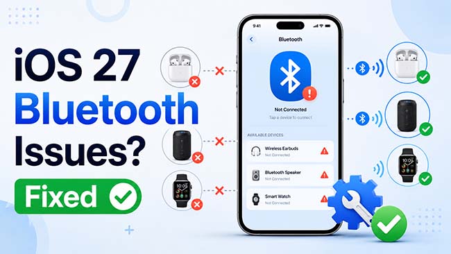 ios 27 bluetooth issues