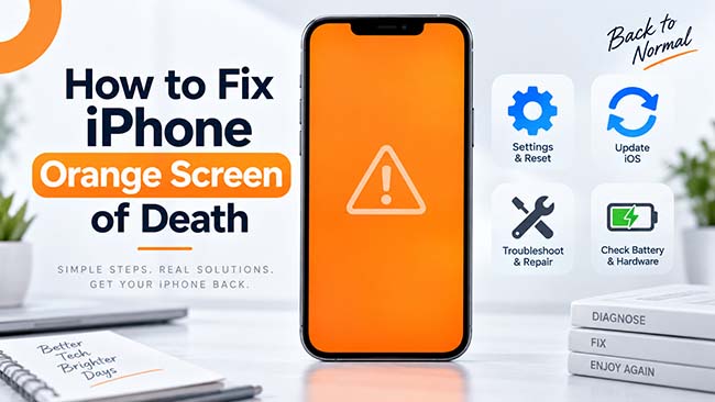 iphone orange screen of death