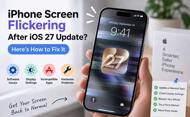 iphone screen flickering after ios 27 update