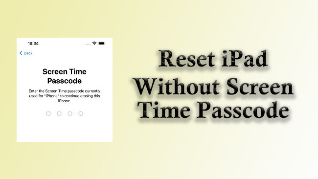 reset ipad without screen time passcode