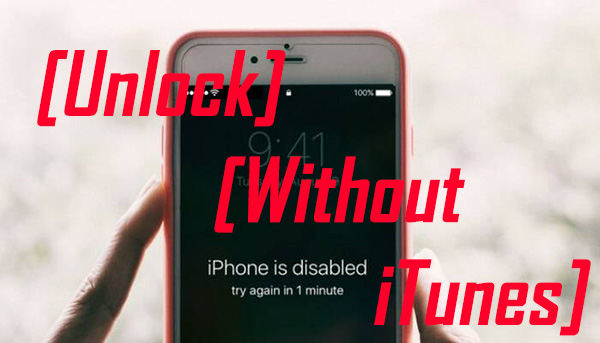 unlock disabled iphone without itunes